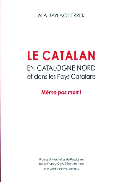 Couverture du livre Le catalan en Catalogne nord