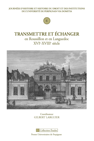 Couverture du livre Transmettre et échanger en Roussillon