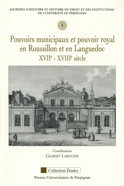 couverture du livre Pouvoirs municipaux et pouvoir royal en Roussillon et en Languedoc