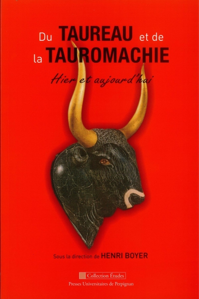 Couverture du livre Du taureau et de la tauromachie