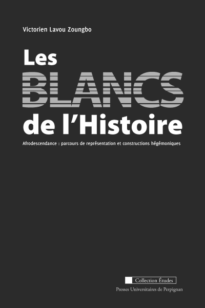 Couverture du livre Les blancs de l'histoire