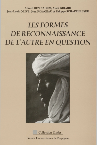 Couverture du livre Les formes de reconnaissance de l'autre en question