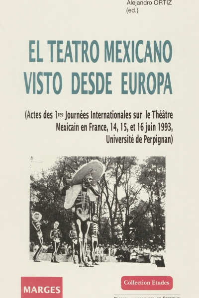 Couverture du livre El teatro mexicano visto desde Europa